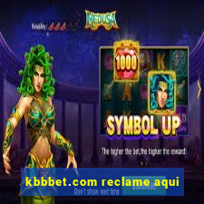 kbbbet.com reclame aqui